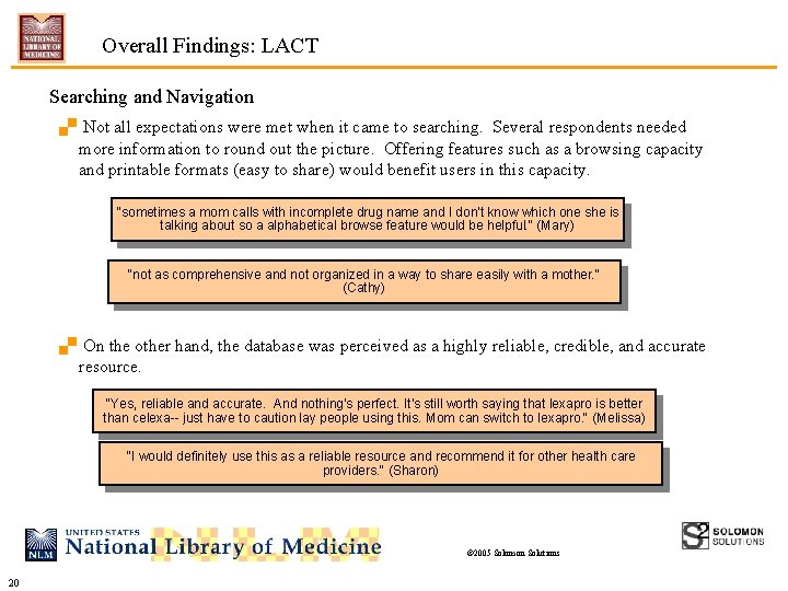 Overall Findings: LACT Searching and Navigation. Not all expectations were met when it came