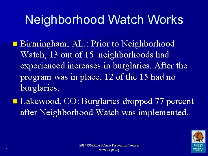 Neighborhood Watch Works n Birmingham, AL. : Prior to Neighborhood Watch, 13 out of