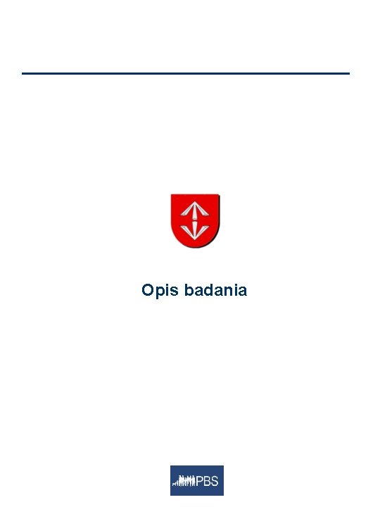 Opis badania 