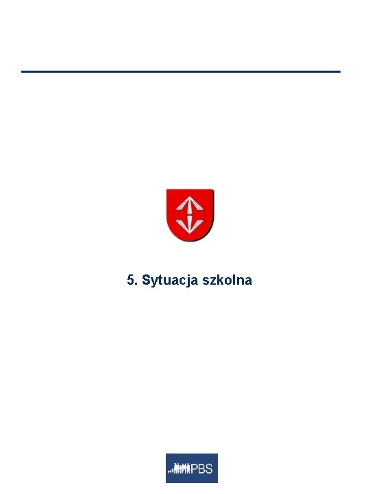 5. Sytuacja szkolna 