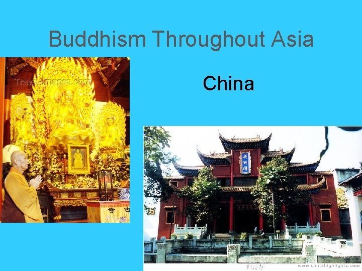 Buddhism Throughout Asia China Buddhism Throughout Asia China