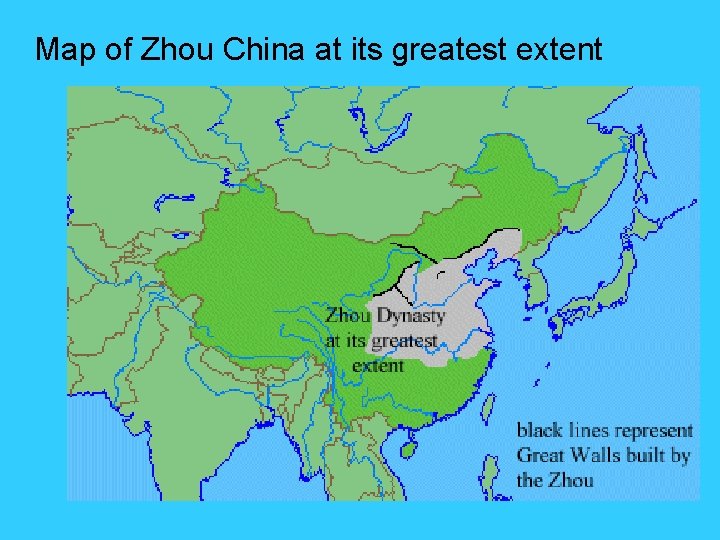 Map of Zhou China at its greatest extent Map of Zhou China at its greatest extent
