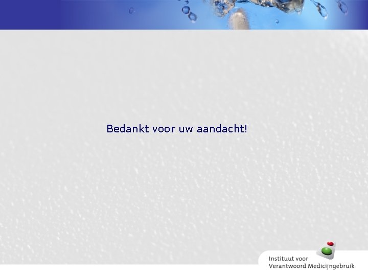 Bedankt voor uw aandacht! 