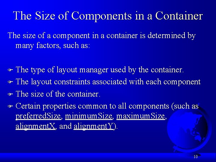 The Size of Components in a Container The size of a component in a