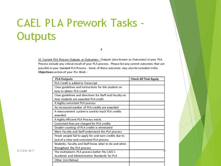CAEL PLA Prework Tasks Outputs (C) CAEL 2017 53 CAEL PLA Prework Tasks Outputs (C) CAEL 2017 53