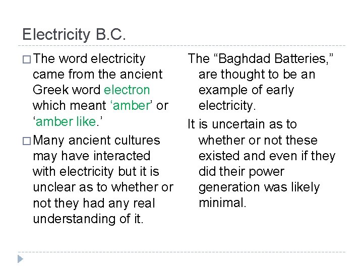 ELECTRICITY 1 Important Historical Figures Electricity B C