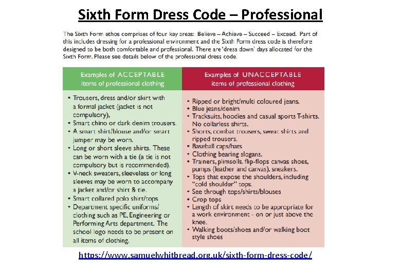 Sixth Form Dress Code – Professional https: //www. samuelwhitbread. org. uk/sixth-form-dress-code/ 