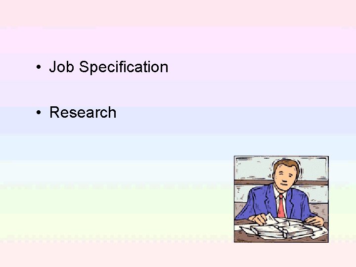  • Job Specification • Research 