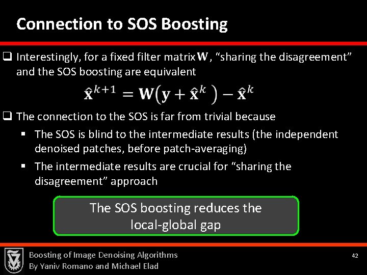 Connection to SOS Boosting q Interestingly, for a fixed filter matrix and the SOS