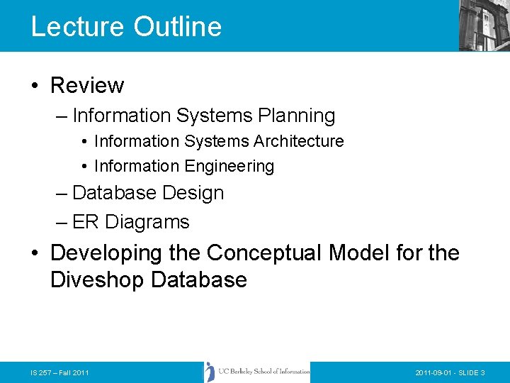 Lecture Outline • Review – Information Systems Planning • Information Systems Architecture • Information Lecture Outline • Review – Information Systems Planning • Information Systems Architecture • Information