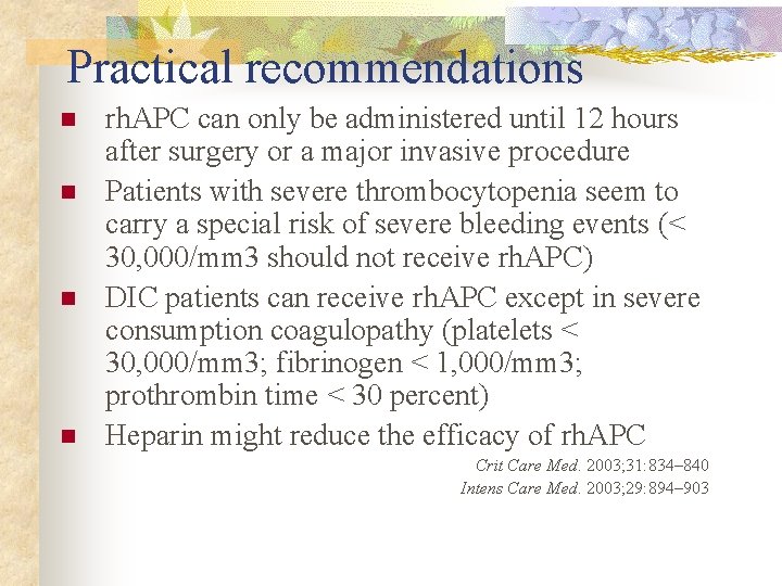 Practical recommendations n n rh. APC can only be administered until 12 hours after