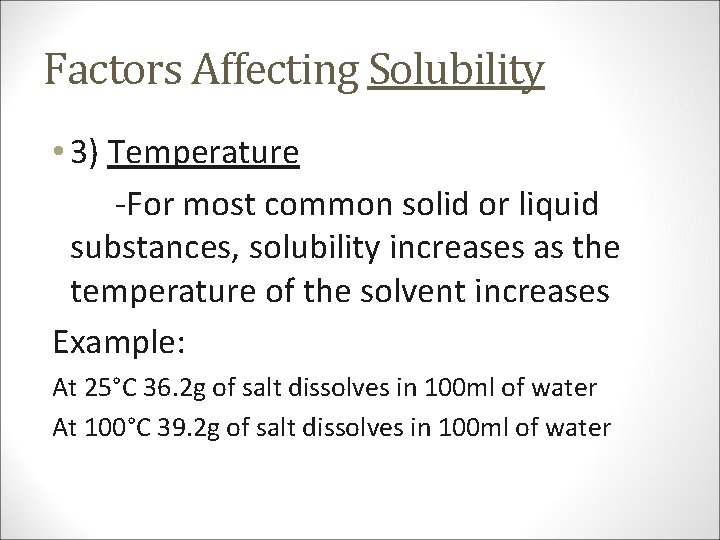 For Most Substances Solubility Is Blank As Temperature 2 3 Factors Affecting Solubility Review 2 2