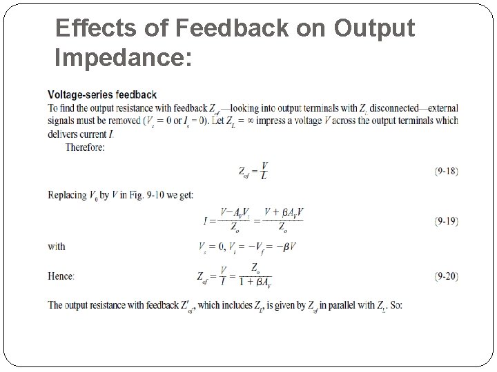 Effects of Feedback on Output Impedance: 