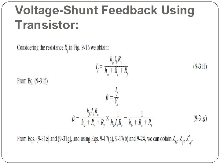 Voltage-Shunt Feedback Using Transistor: 