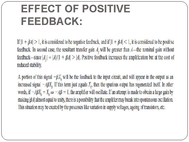 EFFECT OF POSITIVE FEEDBACK: 