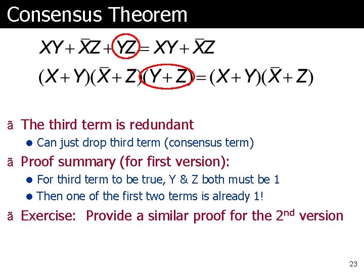 Consensus Theorem ã The third term is redundant l Can just drop third term