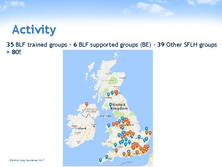 Activity 35 BLF trained groups – 6 BLF supported groups (BE) - 39 Other