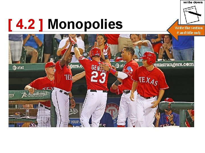 [ 4. 2 ] Monopolies Write the section # and title only 