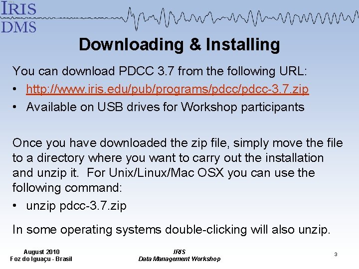Downloading & Installing You can download PDCC 3. 7 from the following URL: • Downloading & Installing You can download PDCC 3. 7 from the following URL: •
