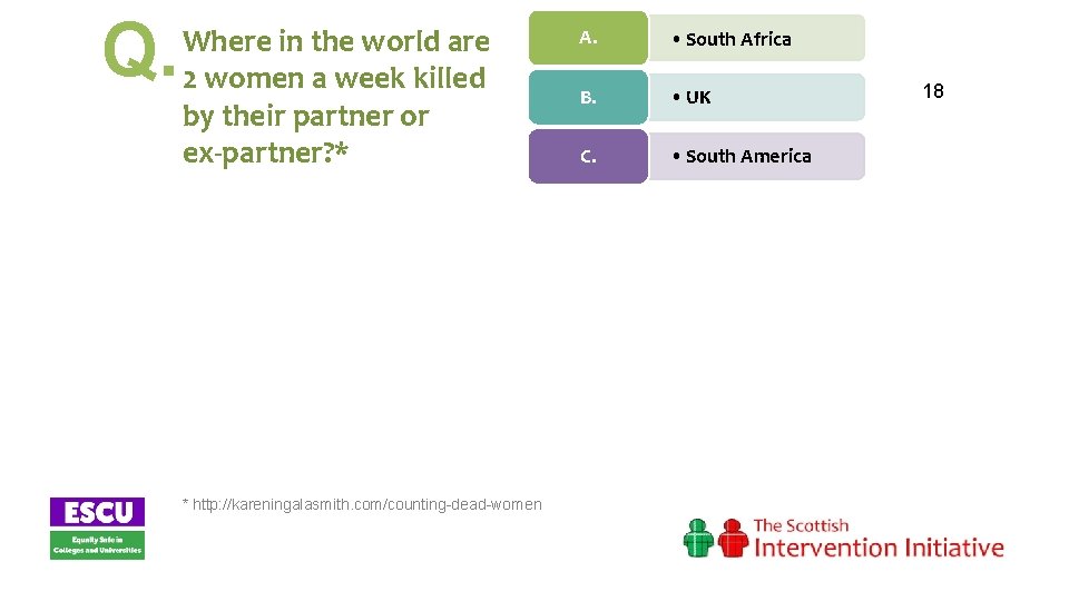 Q. Where in the world are 2 women a week killed by their partner