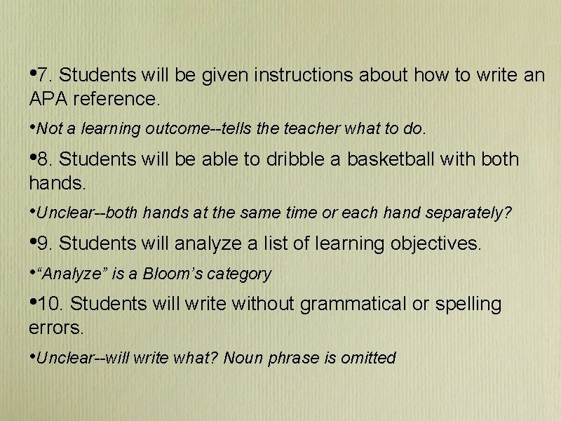  • 7. Students will be given instructions about how to write an APA