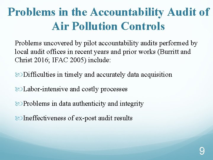 Problems in the Accountability Audit of Air Pollution Controls Problems uncovered by pilot accountability