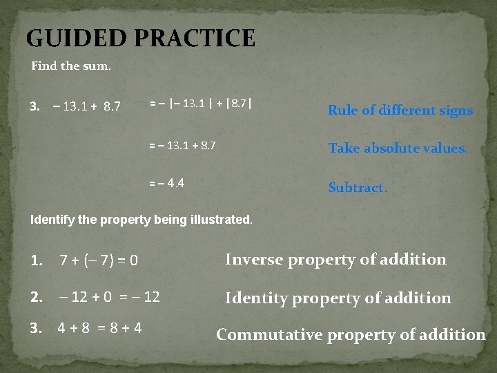 GUIDED PRACTICE Find the sum. 3. – 13. 1 + 8. 7 = –