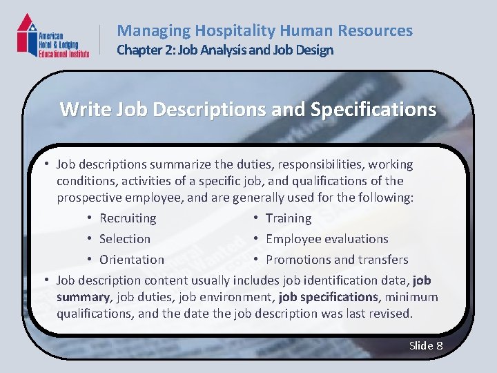 Managing Hospitality Human Resources Chapter 2: Job Analysis and Job Design Write Job Descriptions