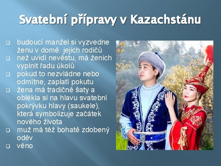 Svatební přípravy v Kazachstánu q q q budoucí manžel si vyzvedne ženu v domě