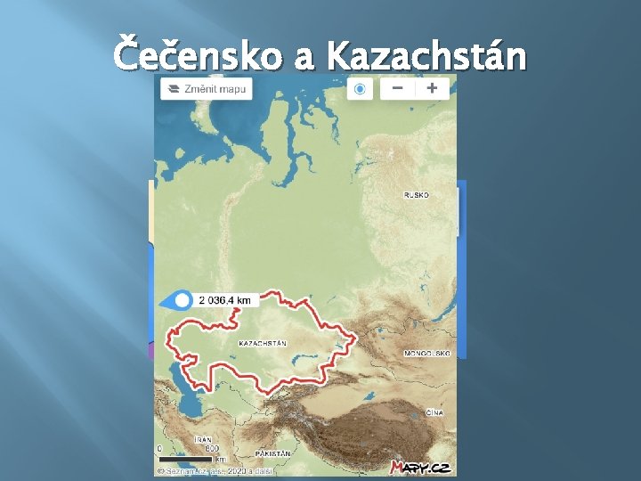 Čečensko a Kazachstán 
