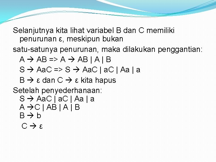 Selanjutnya kita lihat variabel B dan C memiliki penurunan ε, meskipun bukan satu-satunya penurunan,