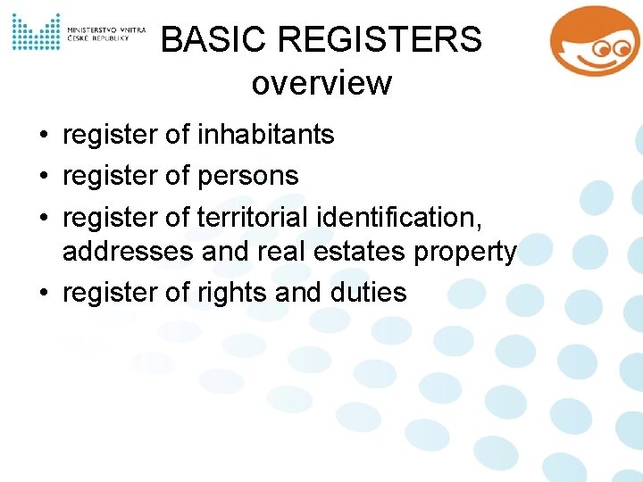 BASIC REGISTERS overview • register of inhabitants • register of persons • register of