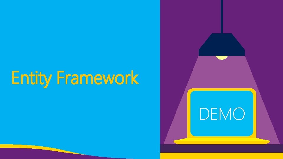 Entity Framework DEMO Entity Framework DEMO