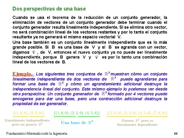 Dos perspectivas de una base Cuando se usa el teorema de la reducción de