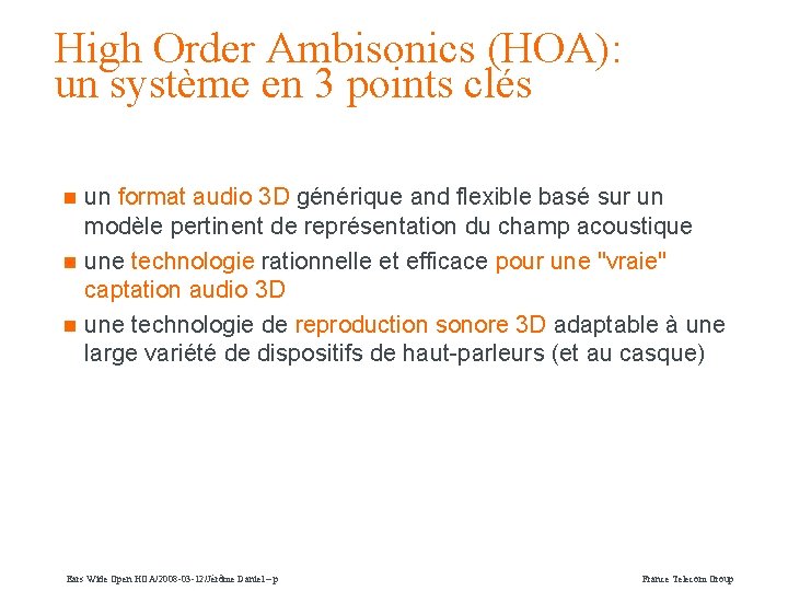 High Order Ambisonics (HOA): un système en 3 points clés un format audio 3