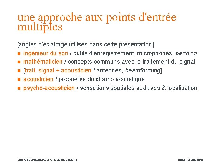 une approche aux points d'entrée multiples [angles d'éclairage utilisés dans cette présentation] n ingénieur