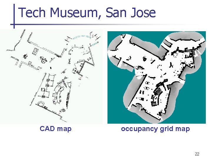 Tech Museum, San Jose CAD map occupancy grid map 22 