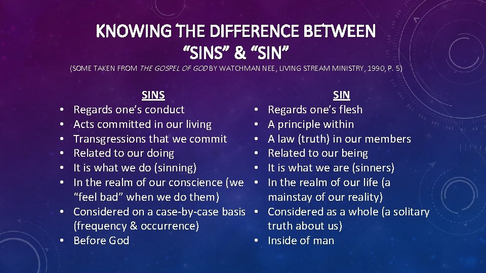 KNOWING THE DIFFERENCE BETWEEN “SINS” & “SIN” (SOME TAKEN FROM THE GOSPEL OF GOD