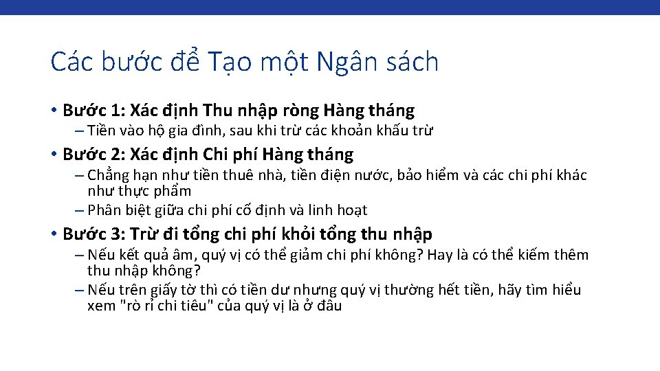 Các bước để Tạo một Ngân sách • Bước 1: Xác định Thu nhập