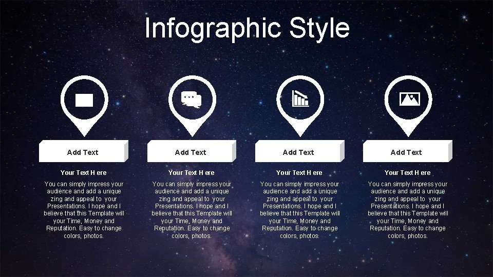 Infographic Style Add Text Your Text H ere You can simply impress your audience