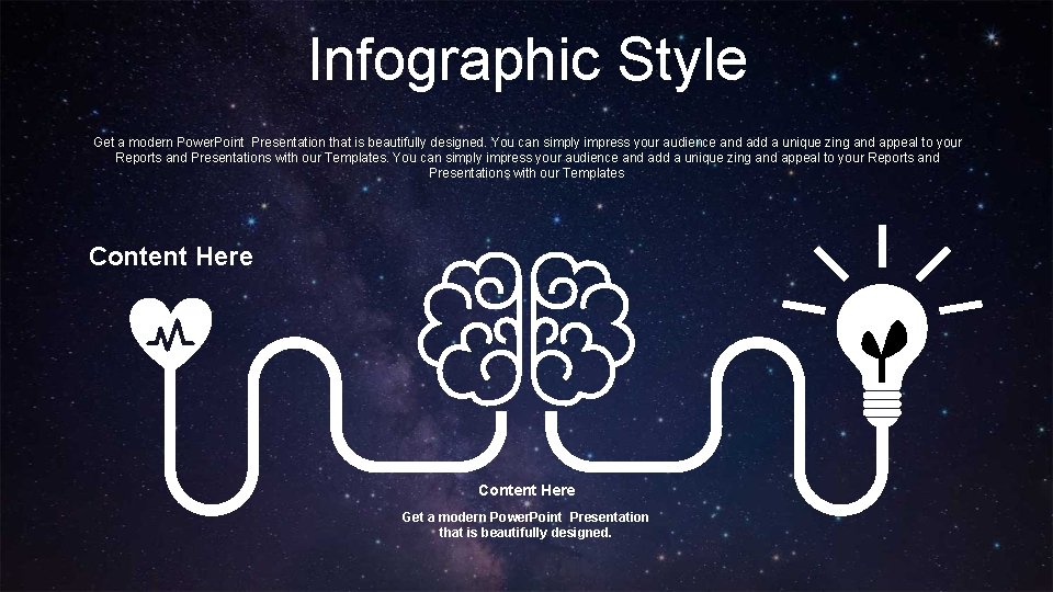 Infographic Style Get a modern Power. Point Presentation that is beautifully designed. You can