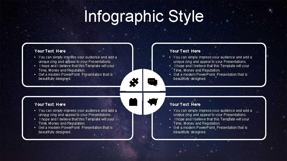 Infographic Style Your Text Here • You can simply impress your audience and add