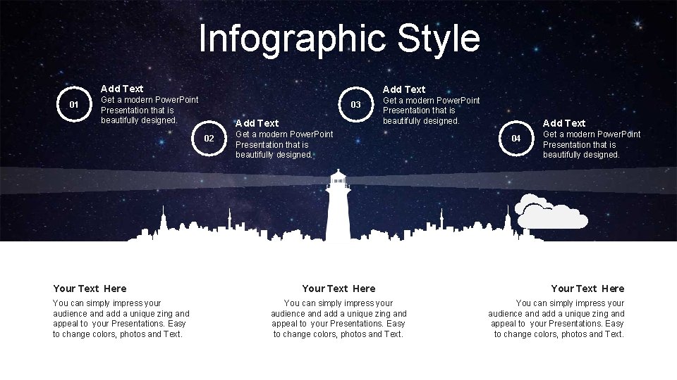 Infographic Style Add Text 01 Add Text Get a modern Power. Point Presentation that
