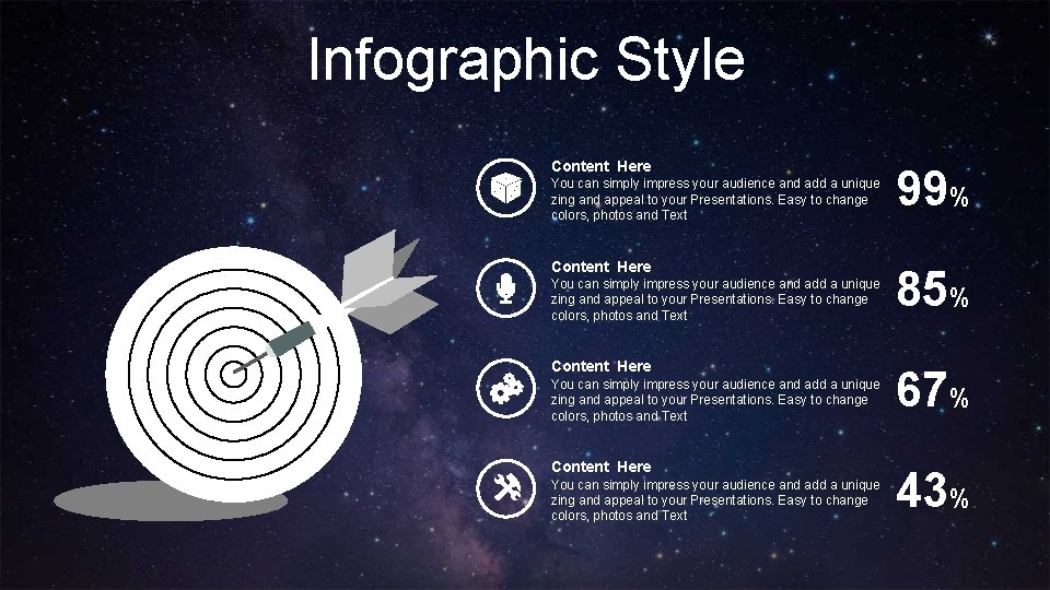 Infographic Style Content Here You can simply impress your audience and add a unique