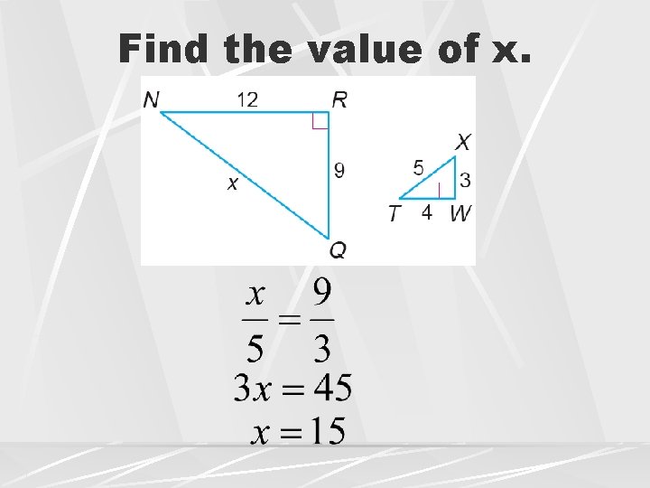 Find the value of x. Find the value of x.