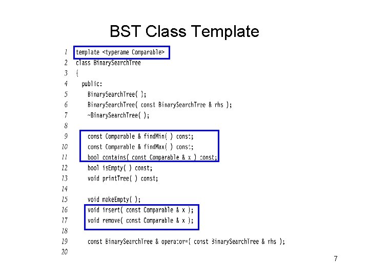 BST Class Template 7 