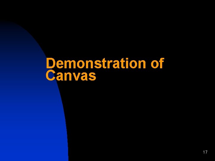 Demonstration of Canvas 17 