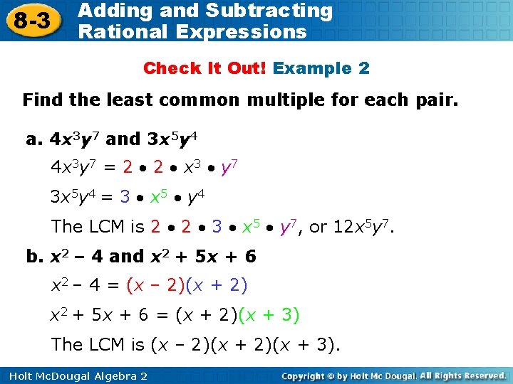8 -3 Adding and Subtracting Rational Expressions Check It Out! Example 2 Find the