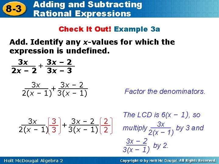 8 -3 Adding and Subtracting Rational Expressions Check It Out! Example 3 a Add.