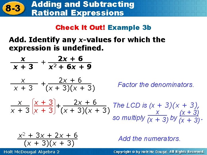 8 -3 Adding and Subtracting Rational Expressions Check It Out! Example 3 b Add.